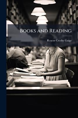 Books and Reading - Roscoe Crosby Gaige - cover