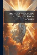 The Holy War, Made by Shaddai Upon Diabolus