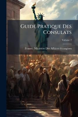 Guide Pratique Des Consulats - cover