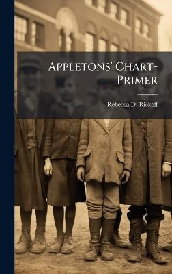 Appletons' Chart-Primer - Rebecca D Rickoff - cover