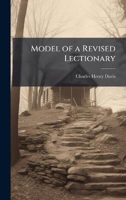Model of a Revised Lectionary - Charles Henry Davis - cover
