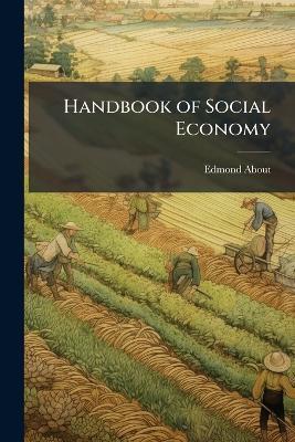 Handbook of Social Economy - Edmond About - cover