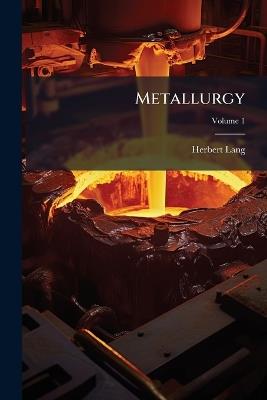 Metallurgy - Herbert Lang - cover