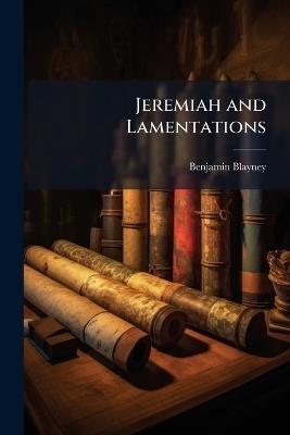 Jeremiah and Lamentations - Benjamin Blayney - cover