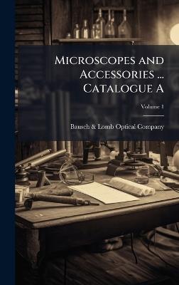 Microscopes and Accessories ... Catalogue A - cover