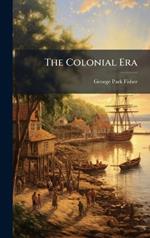 The Colonial Era