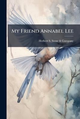 My Friend Annabel Lee - cover