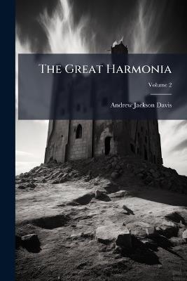 The Great Harmonia - Andrew Jackson Davis - cover
