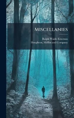 Miscellanies - Ralph Waldo Emerson - cover