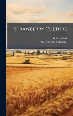 Strawberry Culture - M Crawford - cover