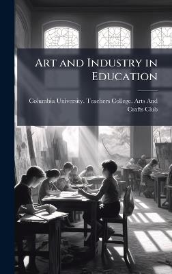 Art and Industry in Education - cover