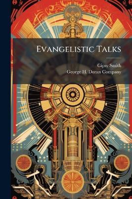 Evangelistic Talks - Gipsy Smith - cover