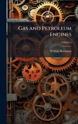 Gas and Petroleum Engines - William Robinson - cover