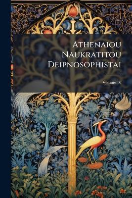 Athenaiou Naukratitou Deipnosophistai - cover