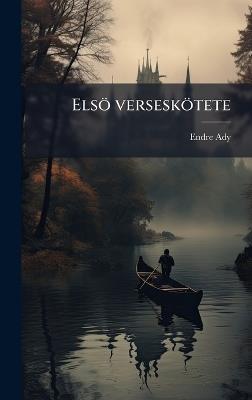 Elsö verseskötete - Endre Ady - cover