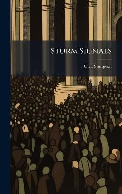 Storm Signals - C H 1834-1892 Spurgeon - cover