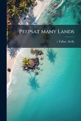 Peepsat Many Lands - R Talbot Kelly - cover