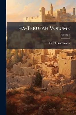 ha-Tekufah Volume - David Frischmann - cover