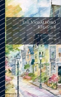 The Vassalboro Register - H E 1877- Comp Mitchell,B Davis - cover