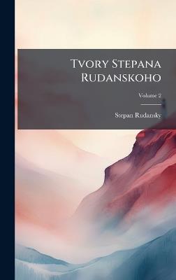 Tvory Stepana Rudanskoho - Stepan Rudansky - cover