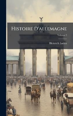 Histoire D'allemagne - Heinrich Luden - cover
