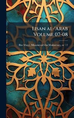 Lisan al-'Arab Volume 07-08 - cover