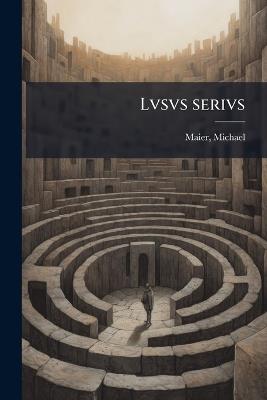 Lvsvs serivs - Michael Maier - cover