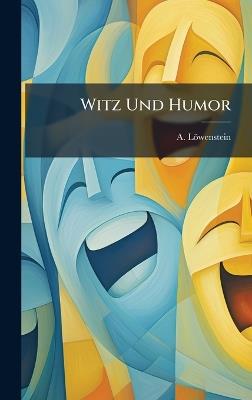 Witz Und Humor - A Löwenstein - cover
