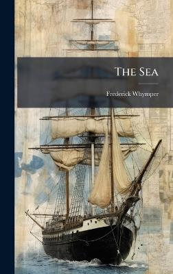 The Sea - Frederick Whymper - cover