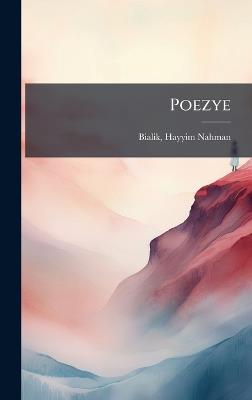 Poezye - Hayyim Nahman Bialik - cover