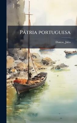 Pàtria portuguesa - Jã°lio Dantas - cover