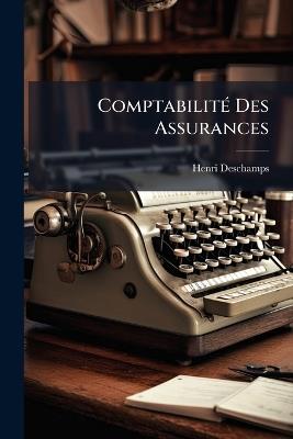 ComptabilitÃ(c) Des Assurances - Henri DesChamps - cover