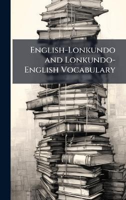 English-Lonkundo and Lonkundo-English Vocabulary - Anonymous - cover