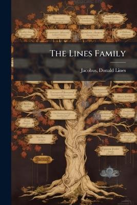 The Lines Family - Donald Lines Jacobus - cover
