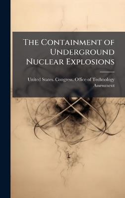 The Containment of Underground Nuclear Explosions - cover