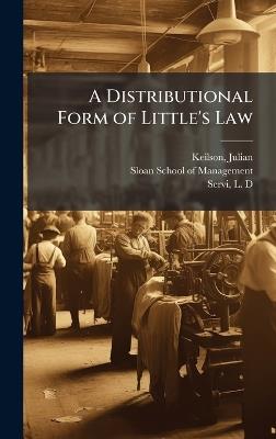 A Distributional Form of Little's Law - Julian Keilson,L D Servi - cover