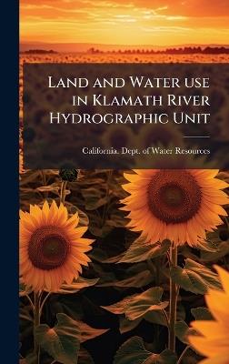 Land and Water use in Klamath River Hydrographic Unit - cover