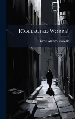 [Collected Works] - Arthur Conan Doyle - cover