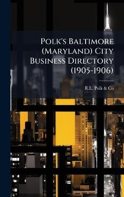 Polk's Baltimore (Maryland) City Business Directory (1905-1906) - Rl Polk & Co - cover