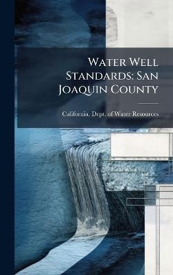 Water Well Standards: San Joaquin County - cover