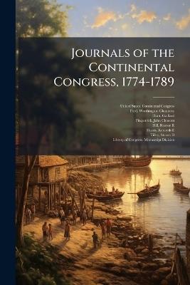 Journals of the Continental Congress, 1774-1789 - Worthington Chauncey Ford,Gaillard Hunt - cover
