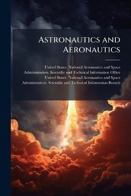 Astronautics and Aeronautics - cover
