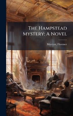 The Hampstead Mystery - Florence Marryat - cover