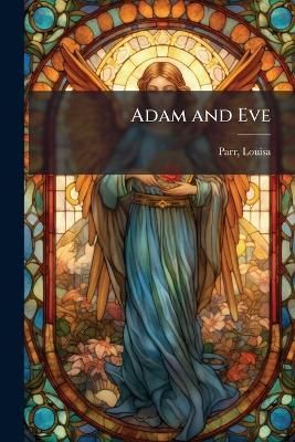 Adam and Eve - Louisa Parr - cover