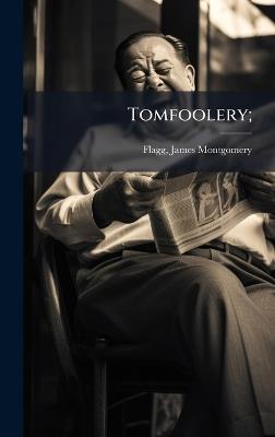 Tomfoolery; - James Montgomery Flagg - cover