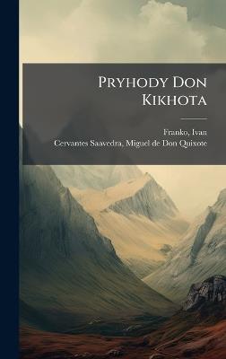 Pryhody Don Kikhota - Ivan Franko - cover