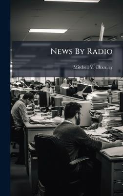 News By Radio - Mitchell V Charnley - cover