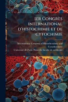 1er Congrès international d'histochimie et de cytochimie - cover
