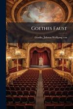 Goethes Faust