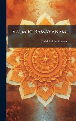 Valmiki Ramayanamu - Kodali Lakshminarayana - cover